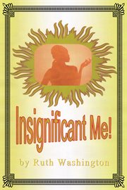 Insignificant me! cover image