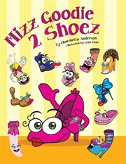 Mizz goodie 2 shoez cover image
