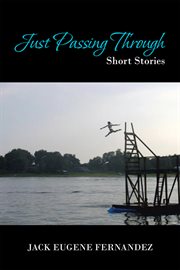 Just passing through. Short Stories cover image