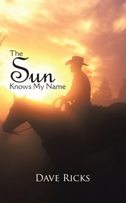 The sun knows my name cover image