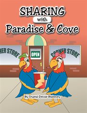 Sharing with paradise and cove cover image