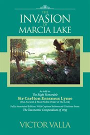 The invasion of marcia lake cover image