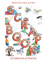 Scrapbook. (A Collection of Poems) cover image