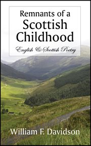 Remnants of a Scottish Childhood : English & Scottish Poetry cover image