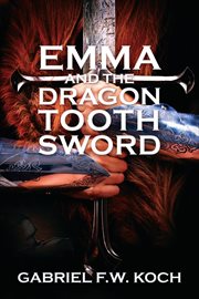 Emma and the Dragon Tooth Sword cover image