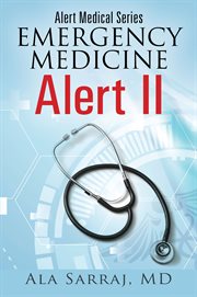 Emergency Medicine Alert II : Alert Medical cover image