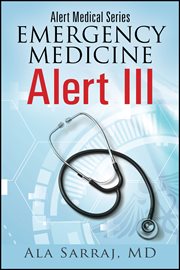 Emergency Medicine Alert III : Alert Medical cover image