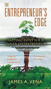 The Entrepreneur's Edge : Tapping Into Your Inner Entrepreneur cover image