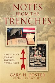 Notes From the Trenches : A Musician's Journey Through World War I cover image