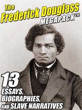 Cover image for The Frederick Douglass MEGAPACK ®
