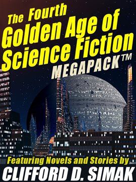 Cover image for The Fourth Golden Age of Science Fiction MEGAPACK ®