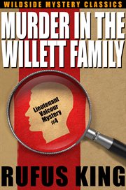 Murder in the Willet Family : A Lt. Valcour Mystery cover image