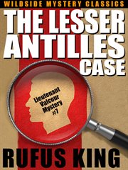Lesser Antilles Case: A Lt. Valcour Mystery #7 cover image