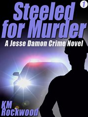 Steeled for murder cover image