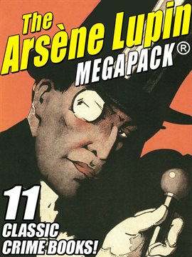 Cover image for The Arsene Lupin MEGAPACK®