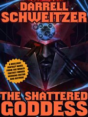 The shattered goddess cover image