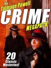 The Talmage Powell crime megapack : 20 classic mysteries! cover image