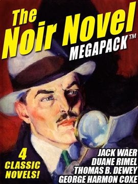 Cover image for The Noir Novel MEGAPACK ™