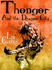 Thongor and the dragon city cover image