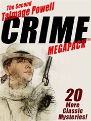The second talmage powell crime megapack : 25 more classic mystery stories cover image