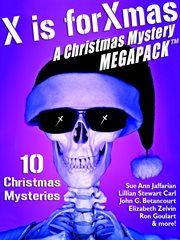 X is for Xmas : a Christmas mystery megapack cover image
