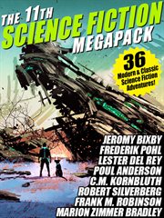 The 11th Science Fiction MEGAPACK®: 36 Modern and Classic Science Fiction Stories cover image