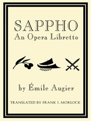 Sappho : an Opera Libretto cover image