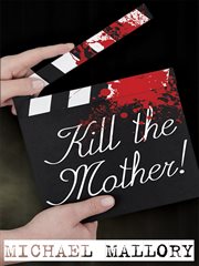 Kill the mother! cover image