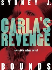 Carla's revenge : a classic crime novel cover image