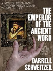 The emperor of the ancient word and other fantastic stories cover image