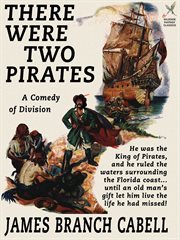 There were two pirates : a comedy of division cover image
