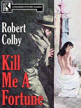 Cover image for Kill Me a Fortune