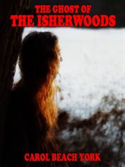 The ghost of the Isherwoods cover image