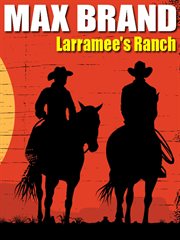 Larramee's ranch cover image