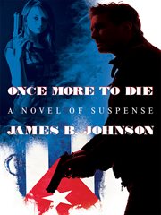 Once more to die : a novel of suspense cover image