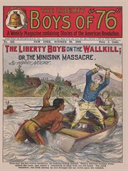 The Liberty Boys of '76. The Liberty Boys on the Wallkill; or, The Minisink massacre cover image