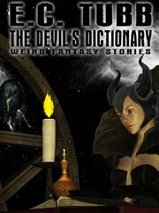 The devil's dictionary. Weird Fantasy Stories cover image