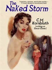 The naked storm : a classic crime novel cover image