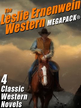 Cover image for The Leslie Ernenwein Western MEGAPACK