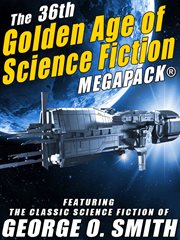 The 36th Golden age of science fiction MEGAPACK® cover image