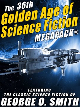 Cover image for The 36th Golden Age of Science Fiction MEGAPACK®