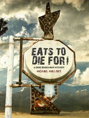 Eats to die for! cover image