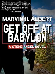 Get off at Babylon : a Stone angel novel cover image