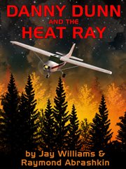 Danny Dunn and the Heat Ray cover image