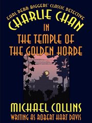 Charlie Chan in The Temple of the Golden Horde cover image