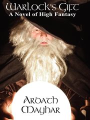 Warlock's gift : a novel of high fantasy cover image