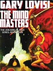 The mind masters : jon kirk of ares, book 4 cover image
