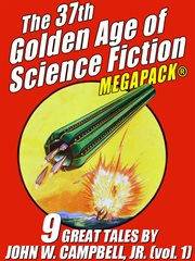 The 37th Golden age of science fiction MEGAPACK® : 9 great tales cover image