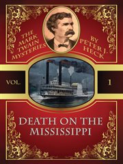 Death on the Mississippi : a Mark Twain mystery cover image