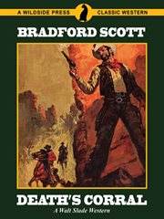 Death's Corral : A Walt Slade Western cover image